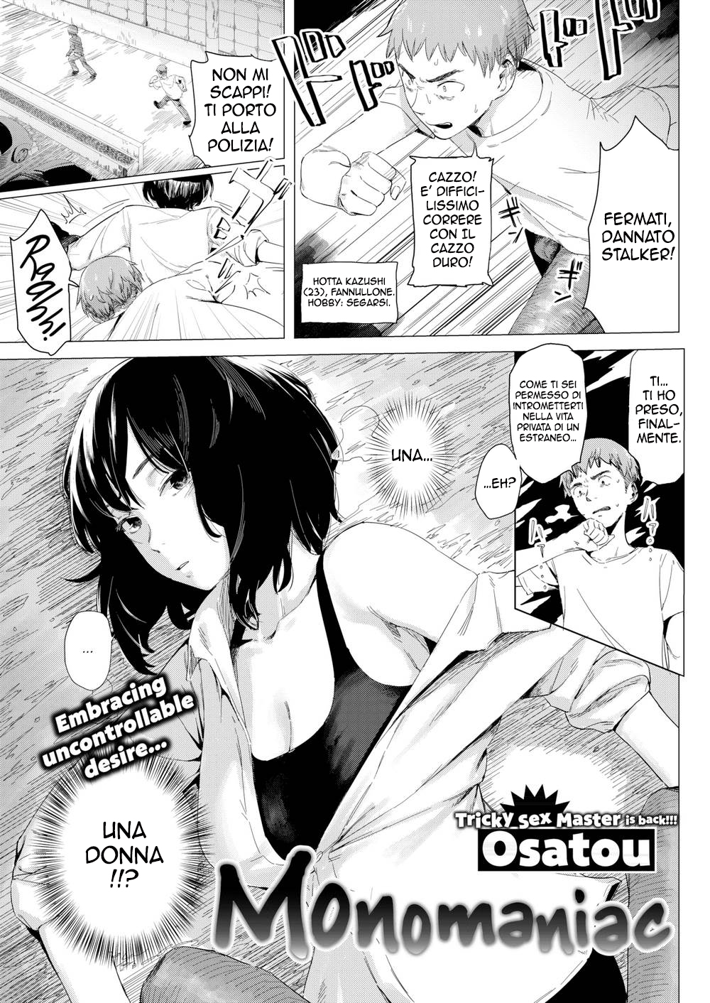 La Maniaca (Monomaniac)