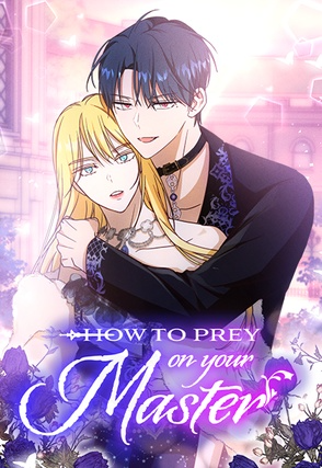 How to Prey on Your Master